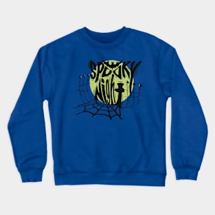 Happy spooky Halloween Crewneck Sweatshirt